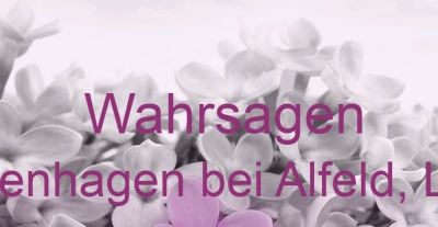 Wahrsagen Marienhagen bei Alfeld, Leine | Top-Experten für Kartenlegen, Wahrsagen, Hellsehen, Zukunftsdeutung.